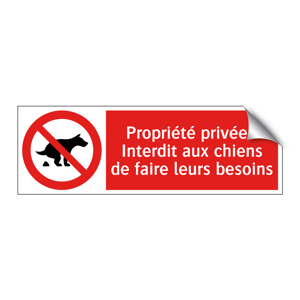Propriété privée : Interdit aux chiens de faire leurs besoins
