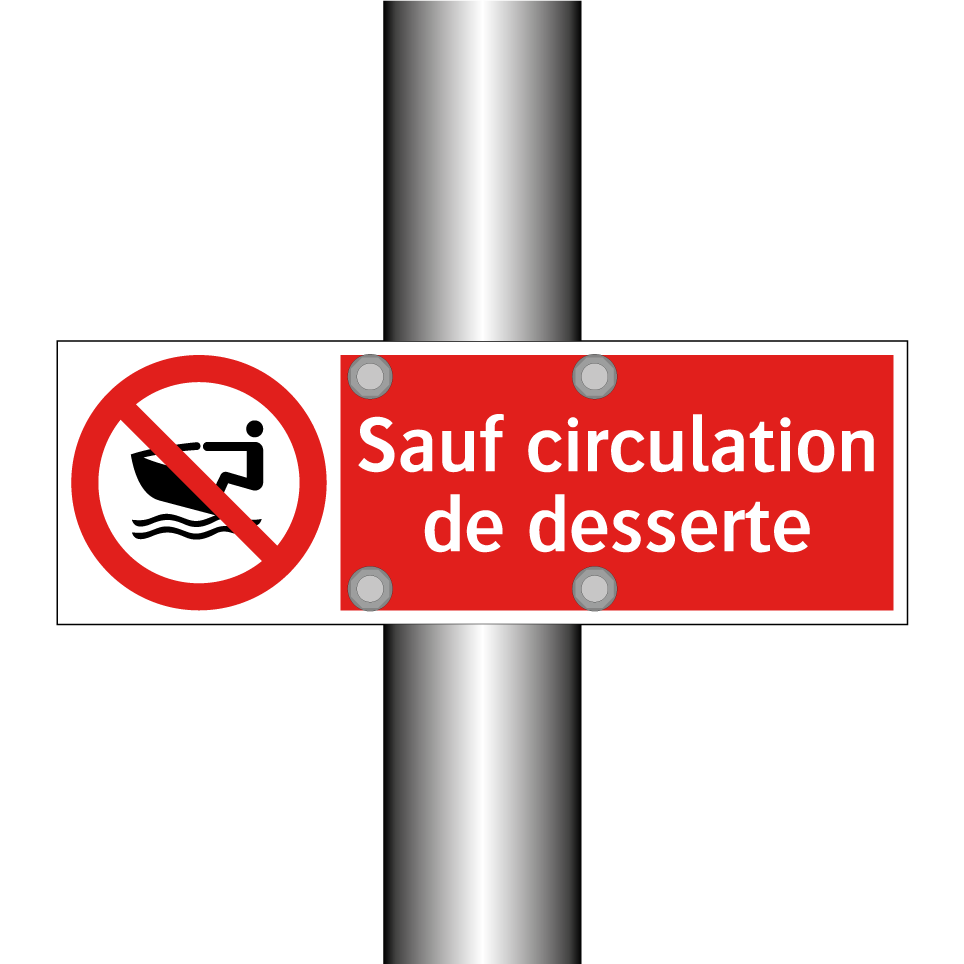 Sauf circulation de desserte