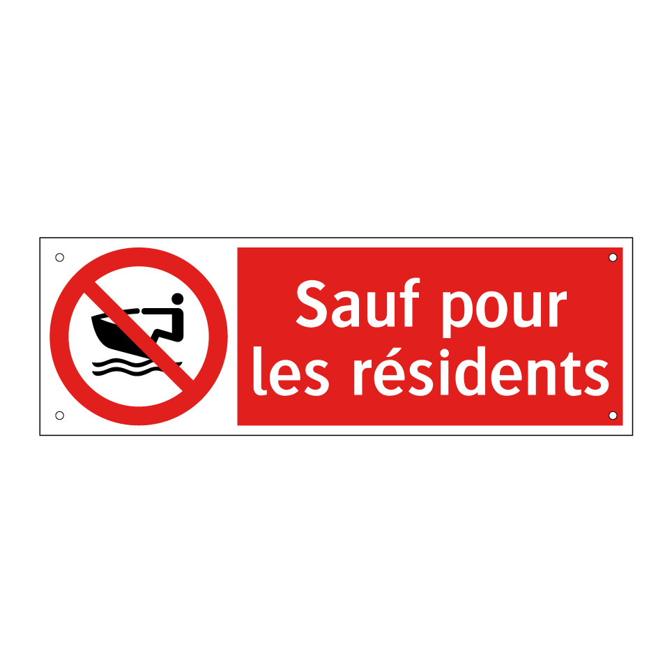 Sauf pour les résidents