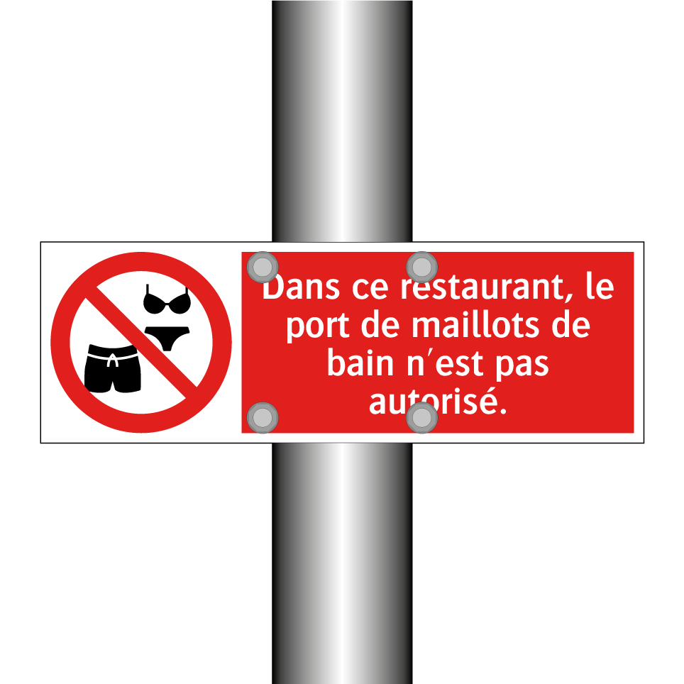 Dans ce restaurant, le port de maillots de bain n'est pas autorisé.