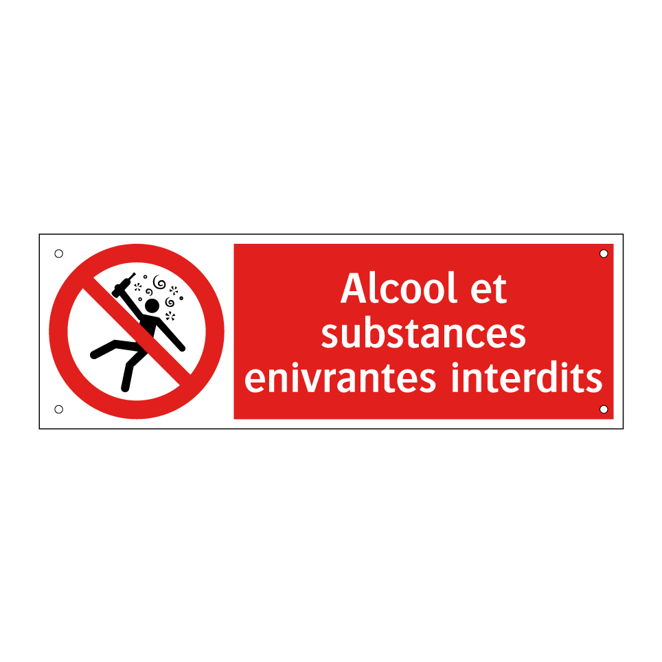 Alcool et substances enivrantes interdits