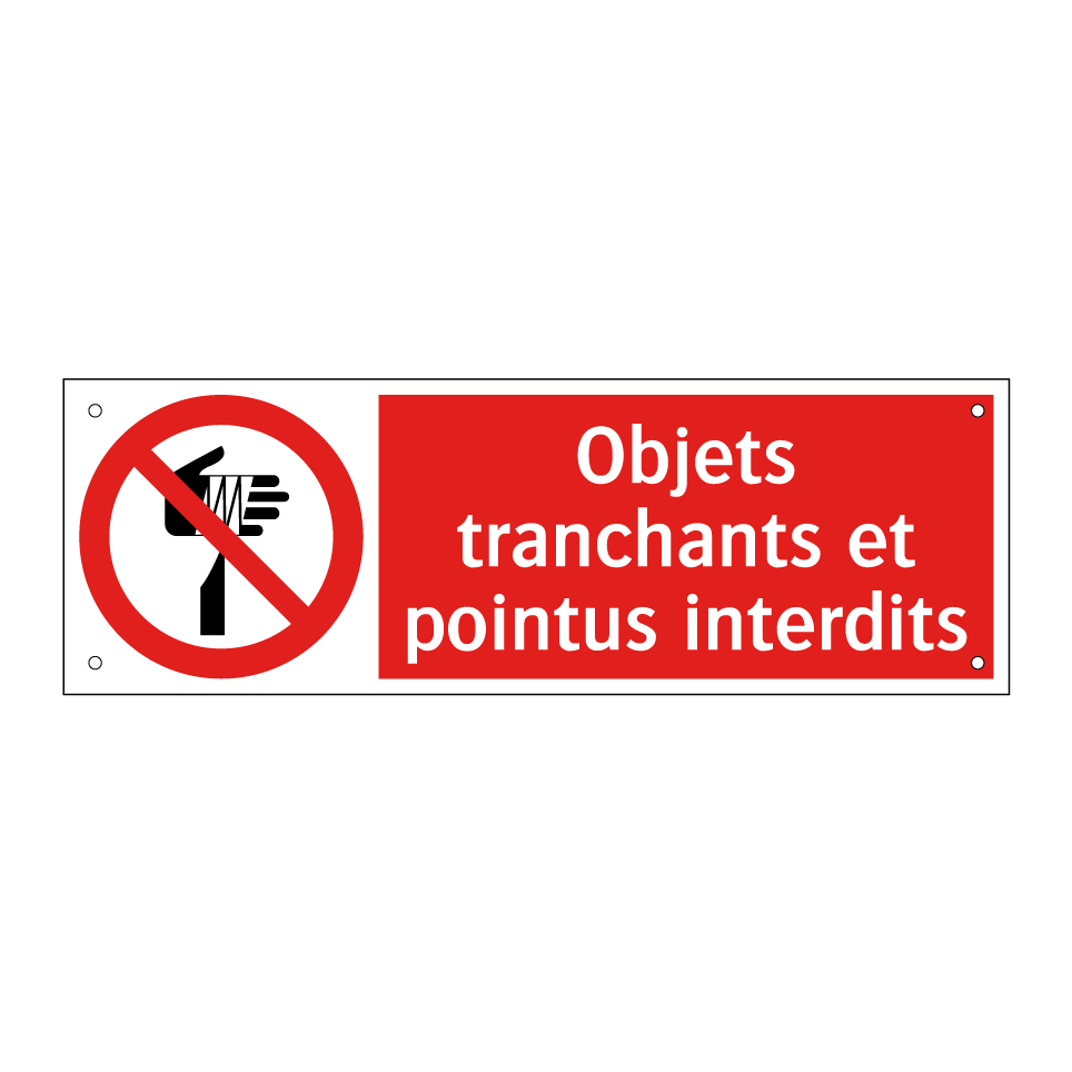 Objets tranchants et pointus interdits