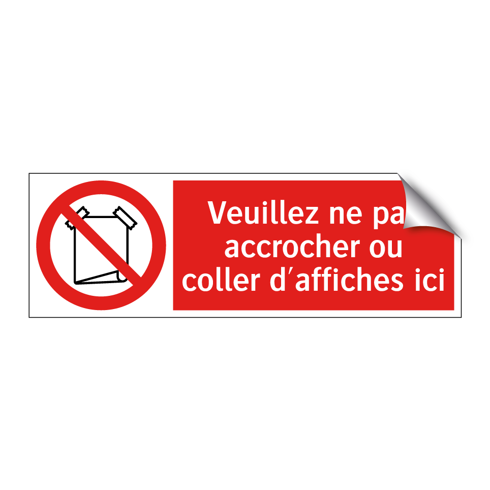 Veuillez ne pas accrocher ou coller d'affiches ici