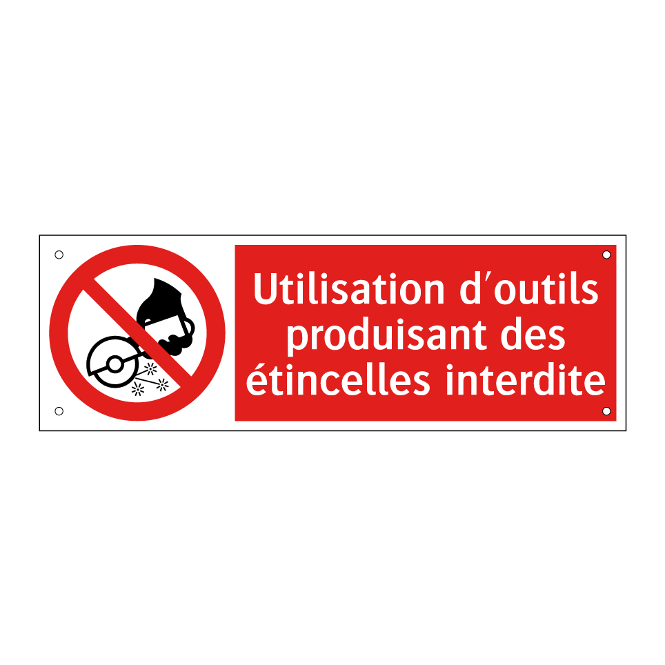 Utilisation d'outils produisant des étincelles interdite