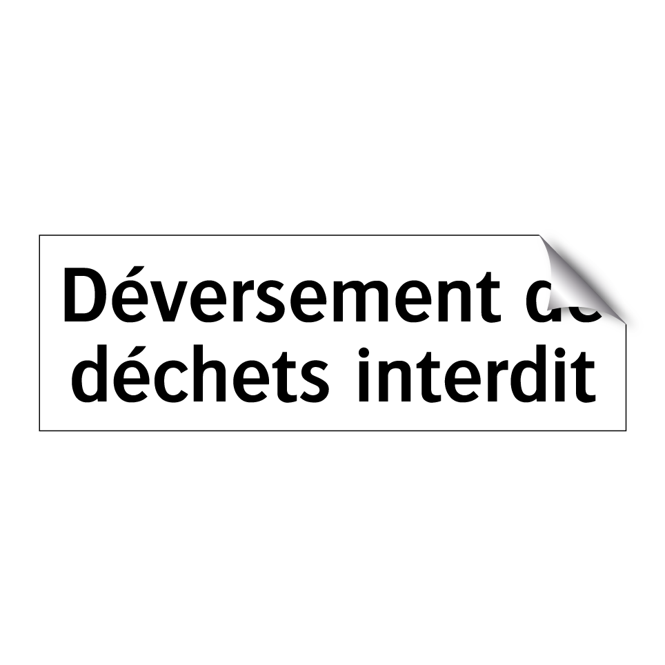 Déversement de déchets interdit