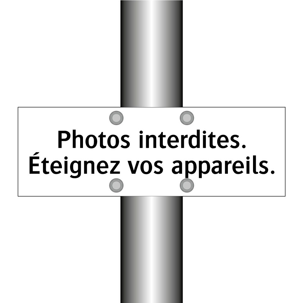 Photos interdites. Éteignez vos appareils.
