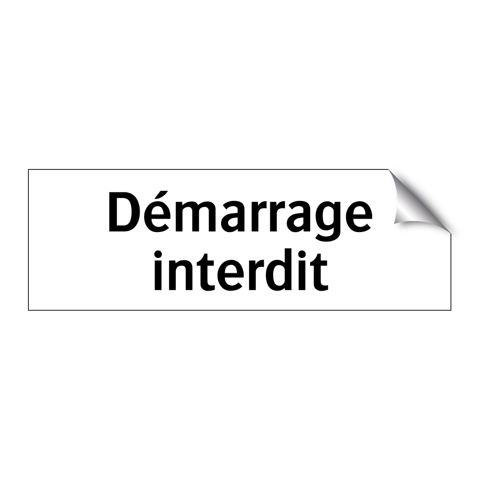 Démarrage interdit