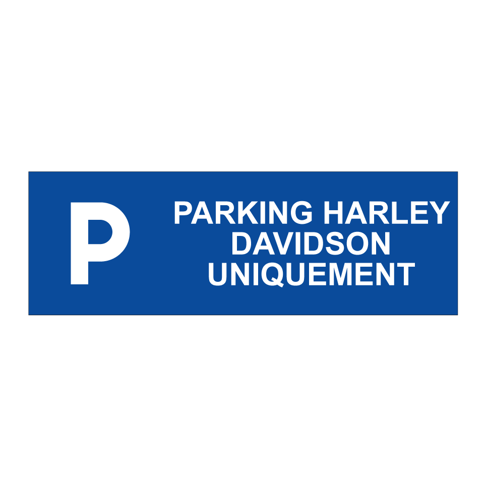 Parking Harley Davidson uniquement