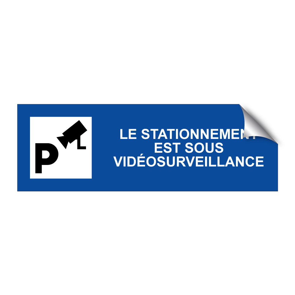 Le stationnement est sous vidéosurveillance