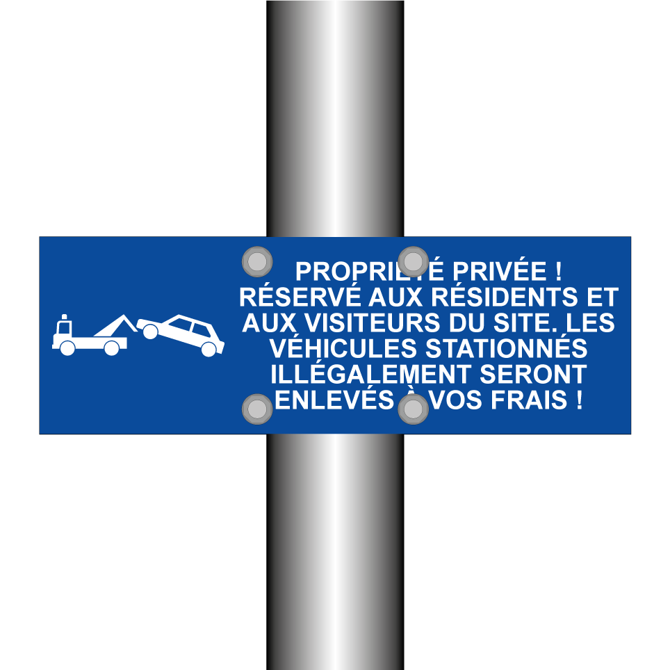 Propriété privée ! Réservé aux résidents et aux visiteurs du site. Les véhicules stationnés illégalement seront enlevés à vos frais !