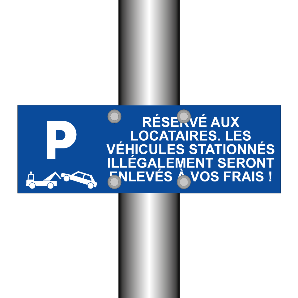 Réservé aux locataires. Les véhicules stationnés illégalement seront enlevés à vos frais !