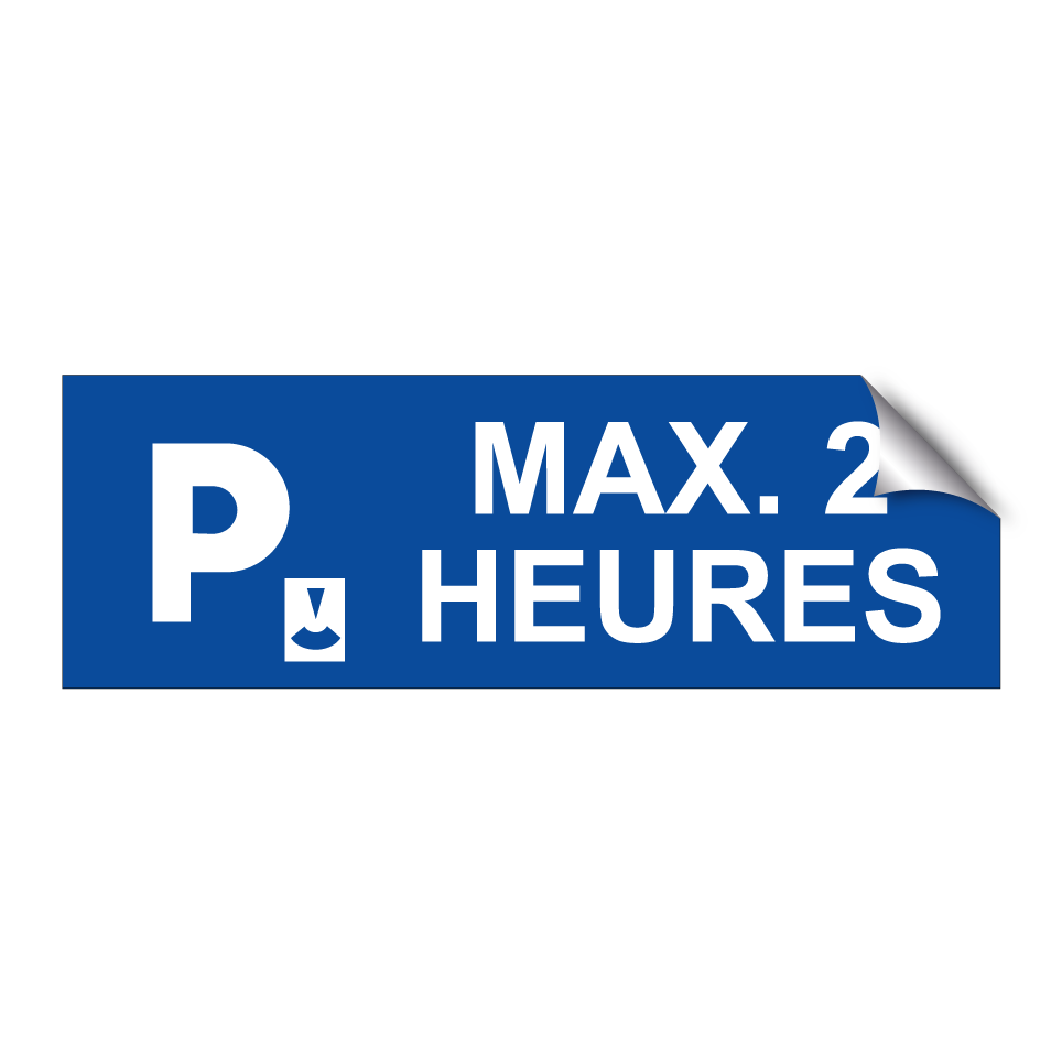 Max. 2 heures