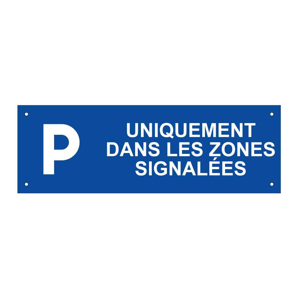 Uniquement dans les zones signalées