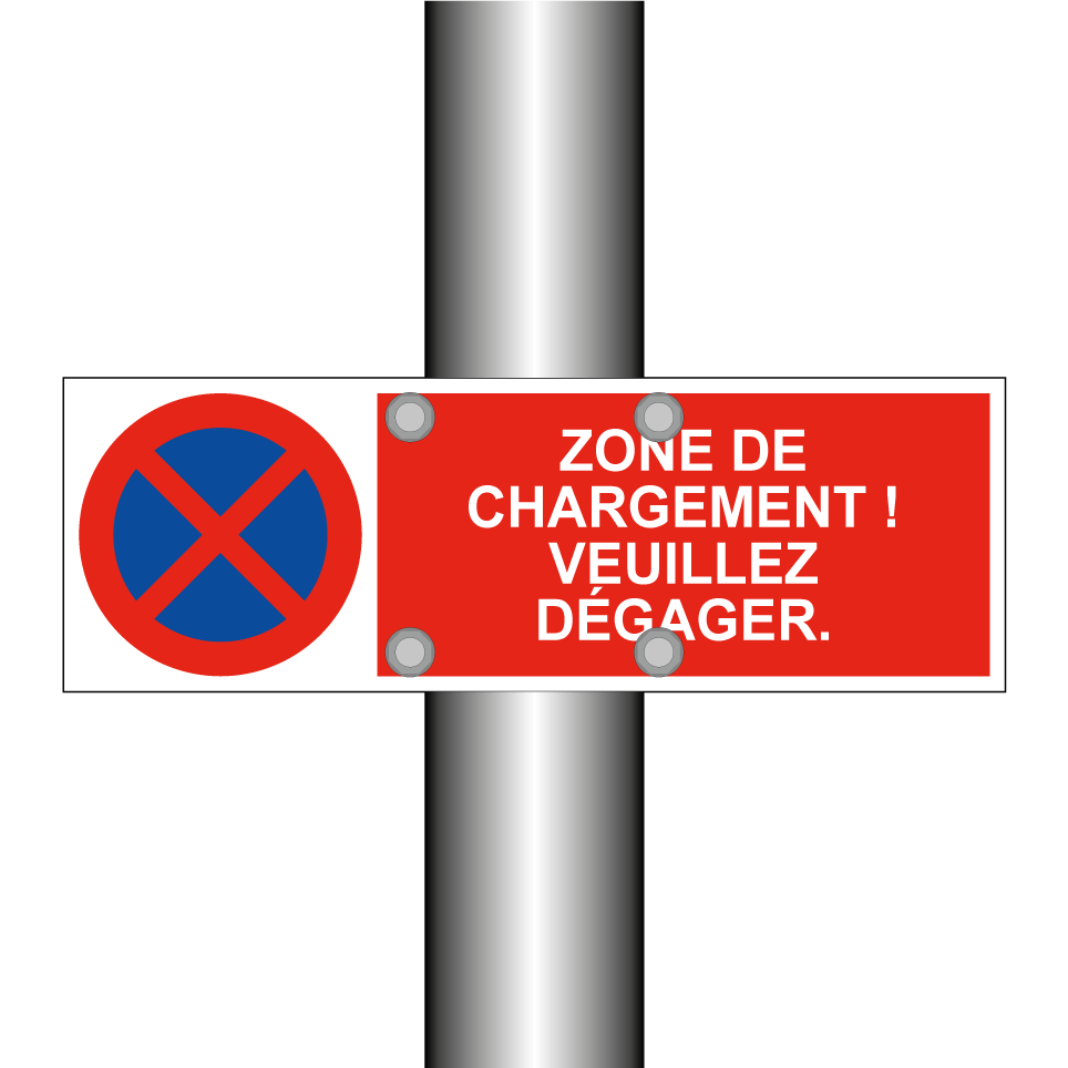 Zone de chargement ! Veuillez dégager.