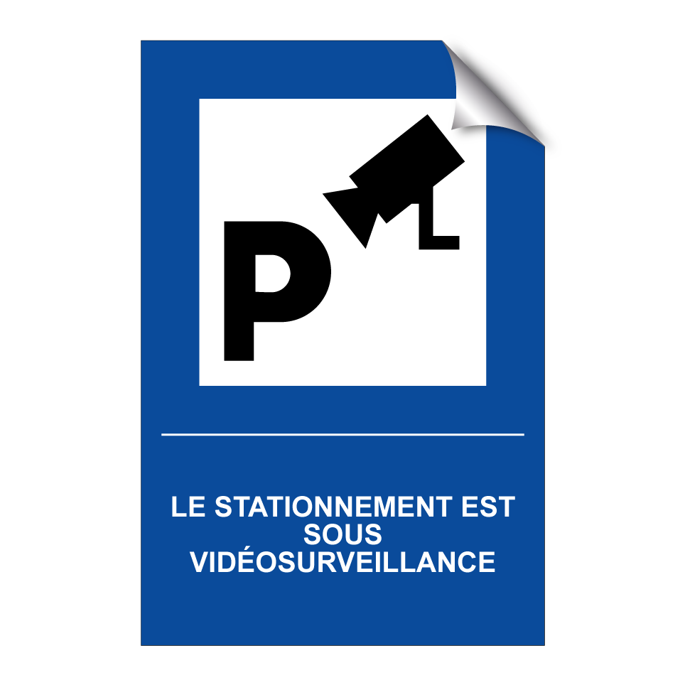 Le stationnement est sous vidéosurveillance