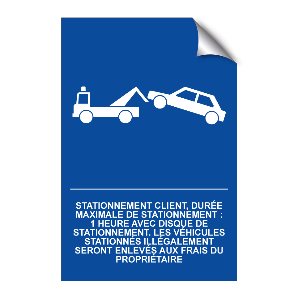 Stationnement client, durée maximale de stationnement : 1 heure avec disque de stationnement. Les véhicules stationnés illégalement seront enlevés aux frais du propriétaire.