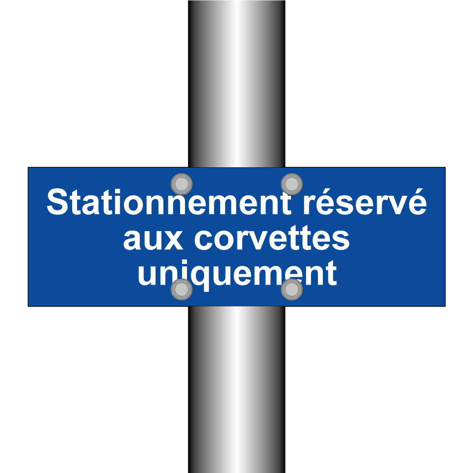 Stationnement réservé aux corvettes uniquement