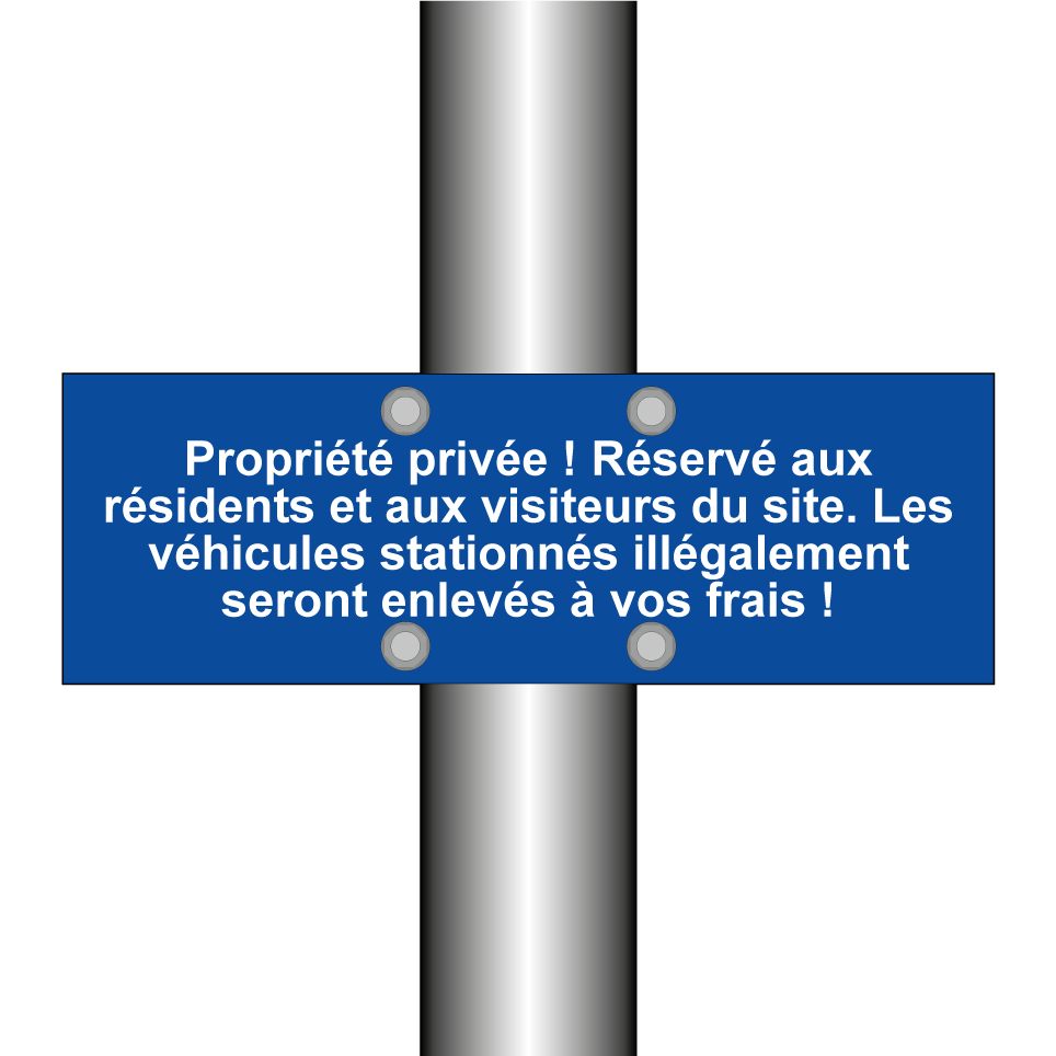 Propriété privée ! Réservé aux résidents et aux visiteurs du site. Les véhicules stationnés illégalement seront enlevés à vos frais !