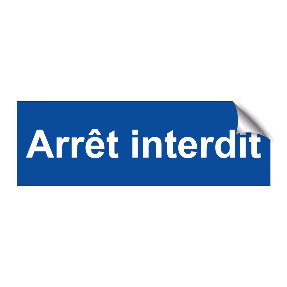 Arrêt interdit