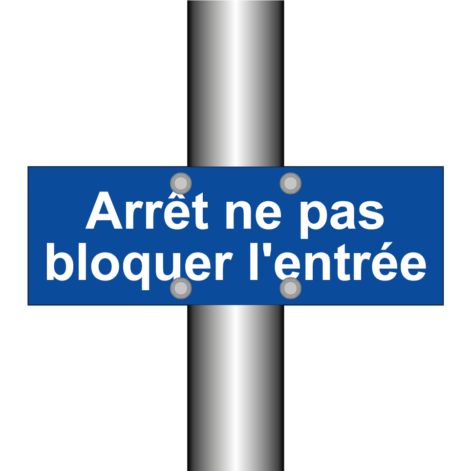 Arrêt ne pas bloquer l'entrée