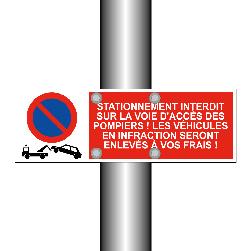 Stationnement interdit sur la voie d'accès des pompiers ! Les véhicules en infraction seront enlevés à vos frais !