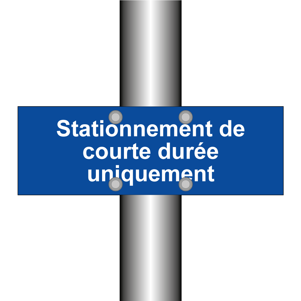 Stationnement de courte durée uniquement