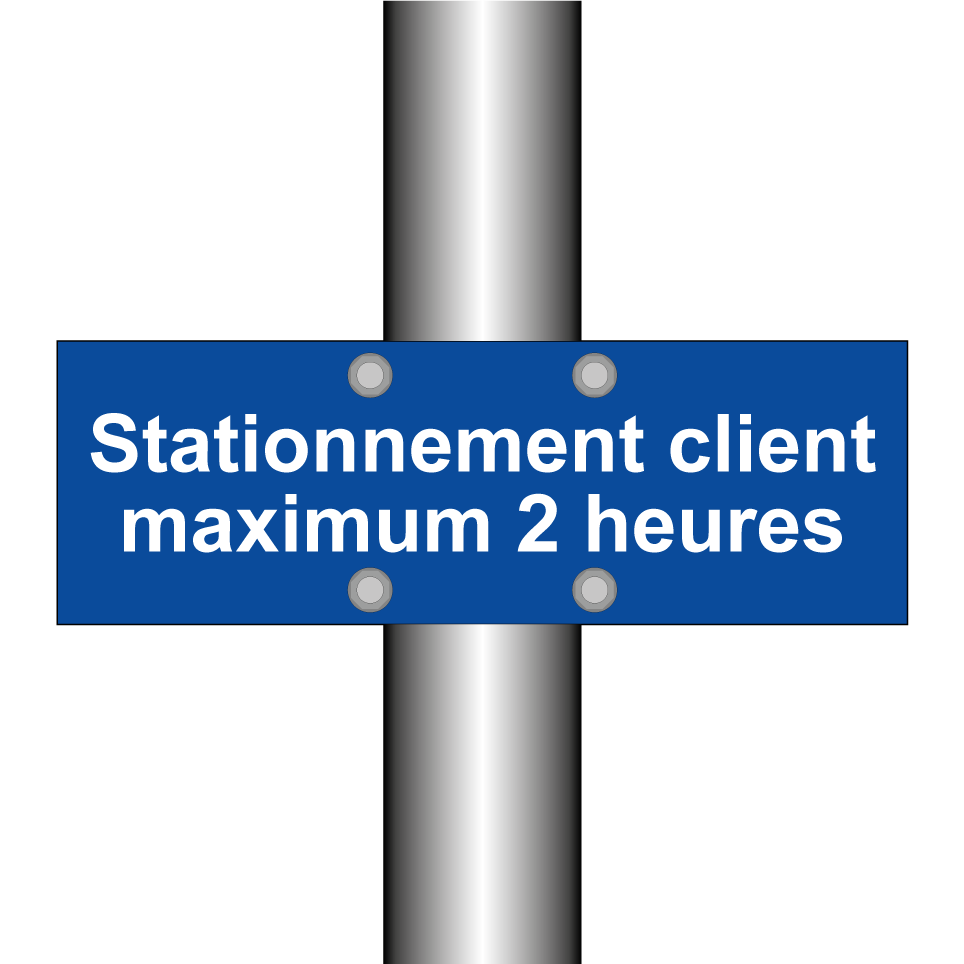 Stationnement client maximum 2 heures