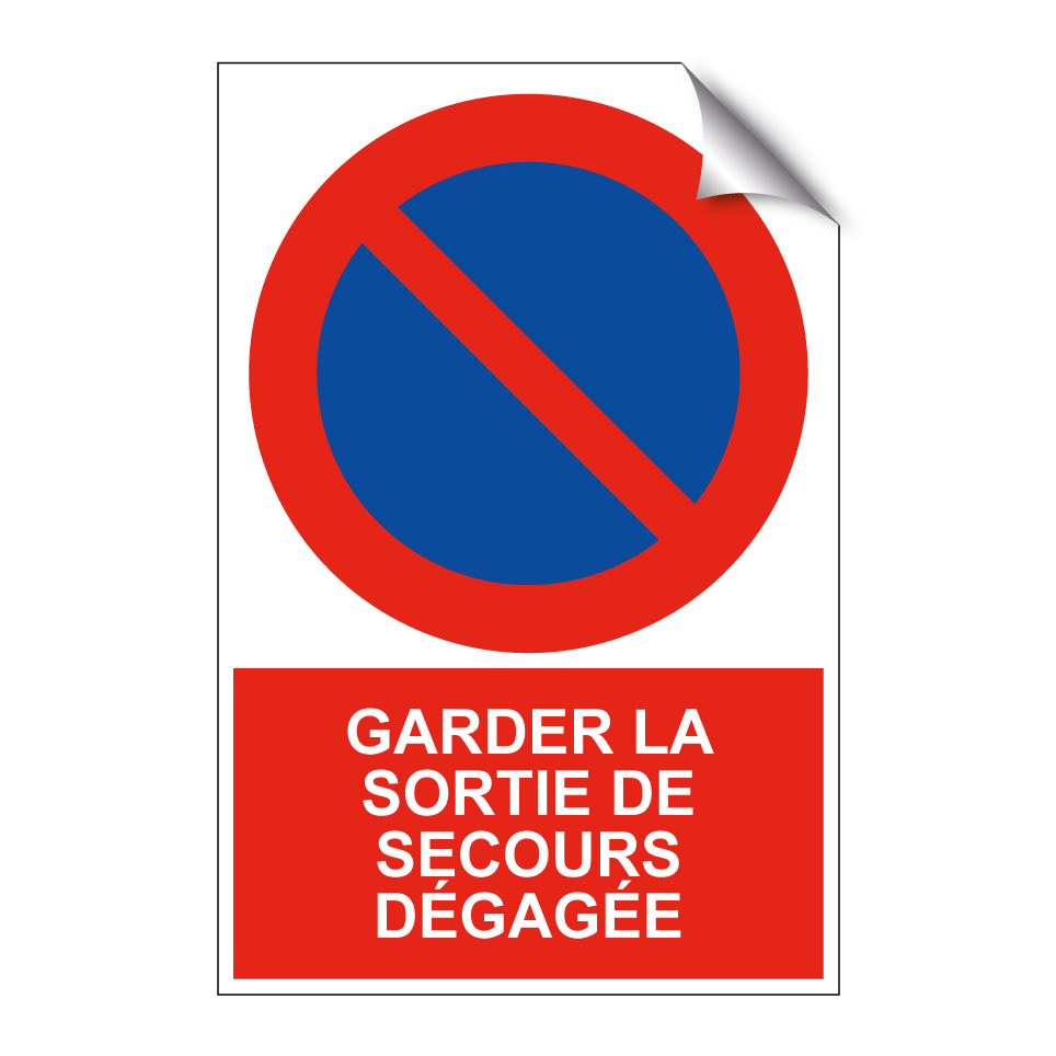Garder la sortie de secours dégagée
