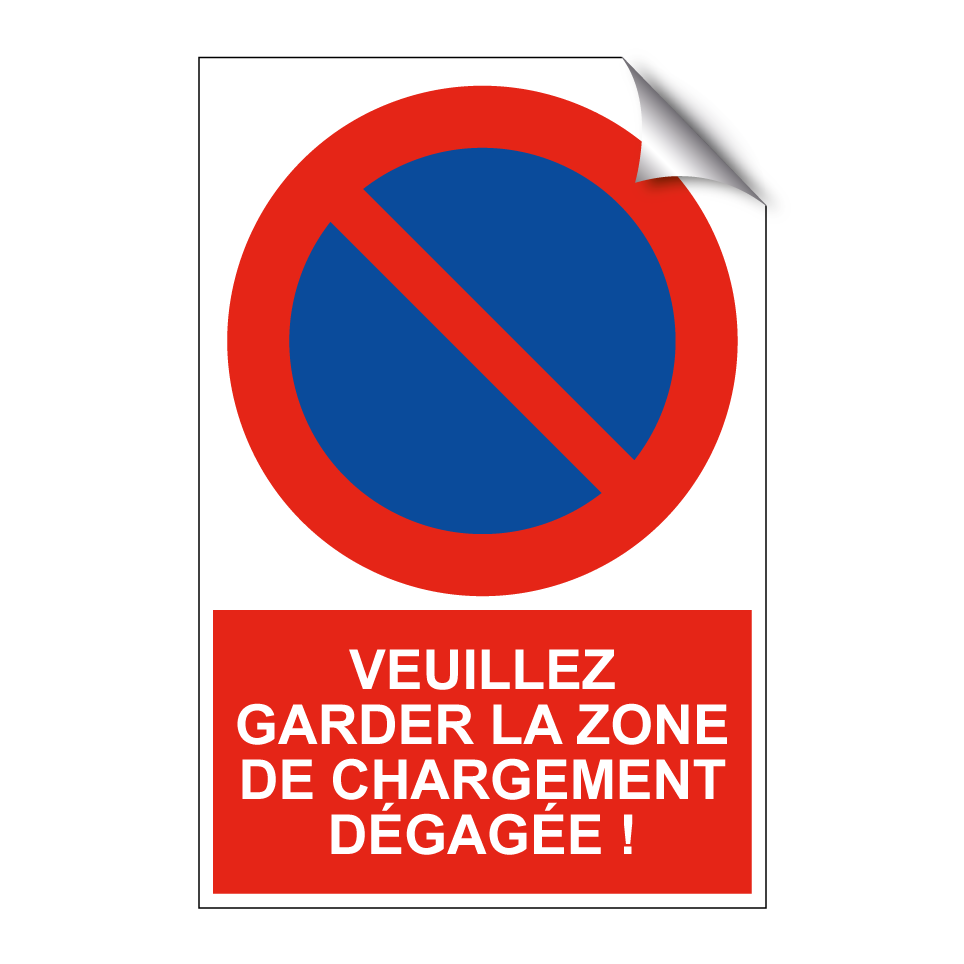 Veuillez garder la zone de chargement dégagée !
