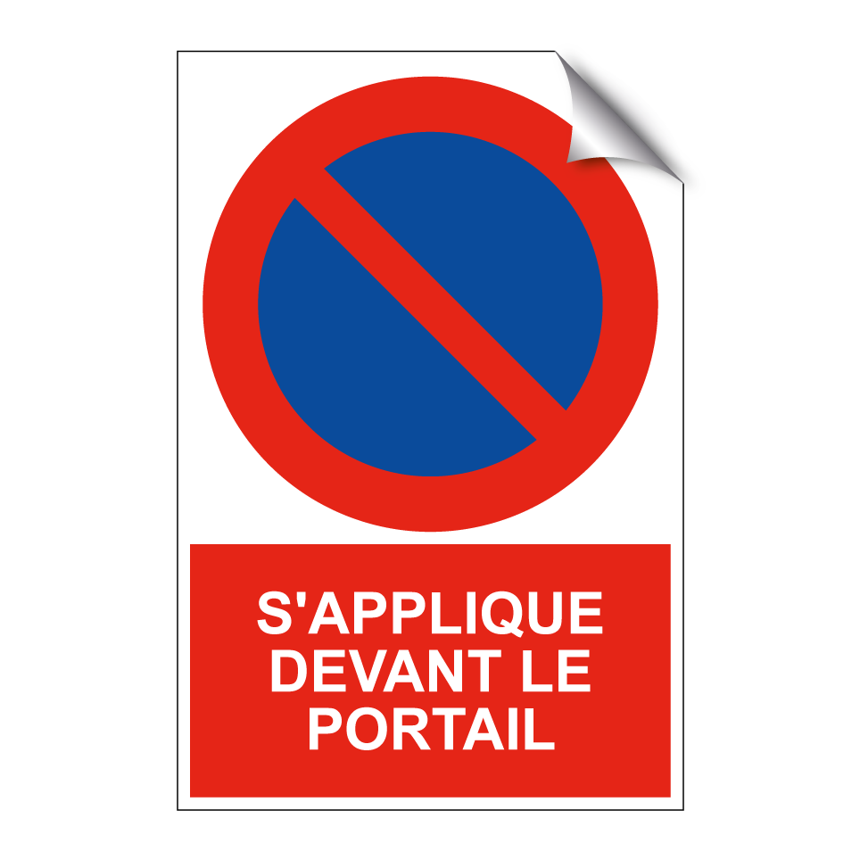 S'applique devant le portail