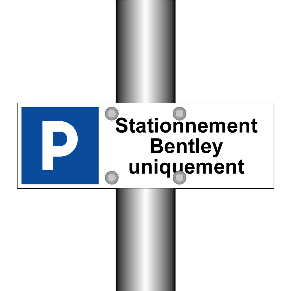 Stationnement Bentley uniquement