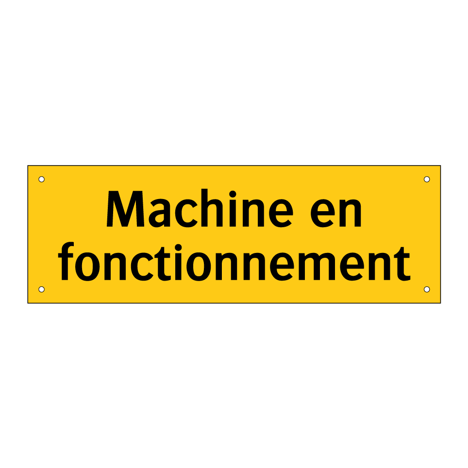 Machine en fonctionnement
