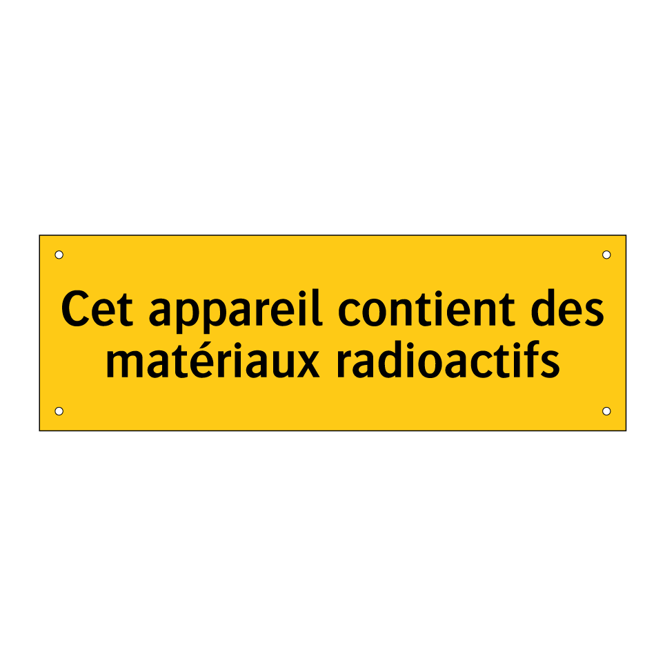 Cet appareil contient des matériaux radioactifs