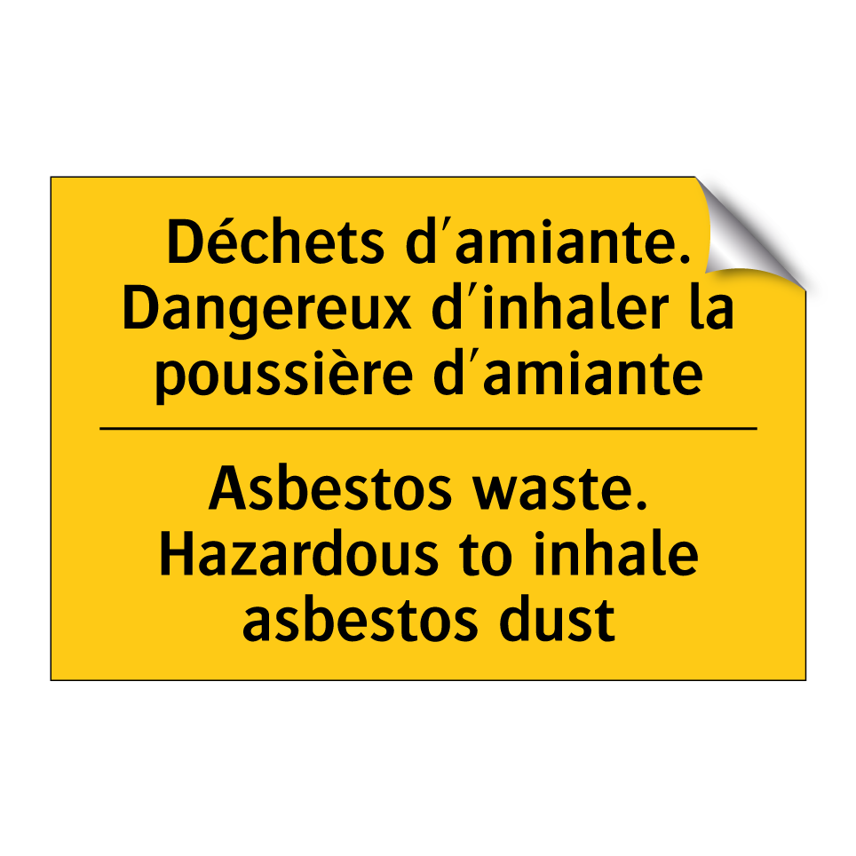 Déchets d'amiante. Dangereux d'inhaler /.../ - Asbestos waste. Hazardous to inhale /.../
