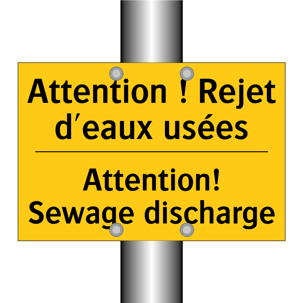 Attention ! Rejet d'eaux usées - Attention! Sewage discharge