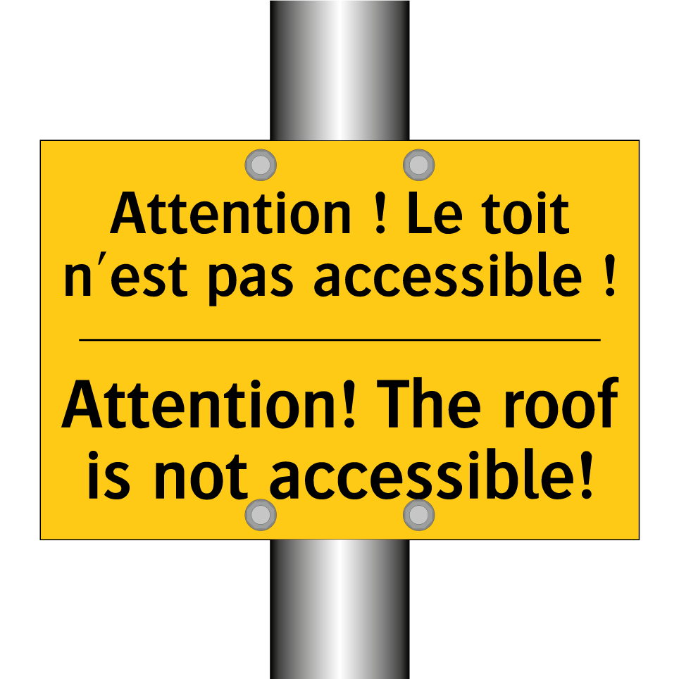 Attention ! Le toit n'est pas /.../ - Attention! The roof is not accessible! /.../