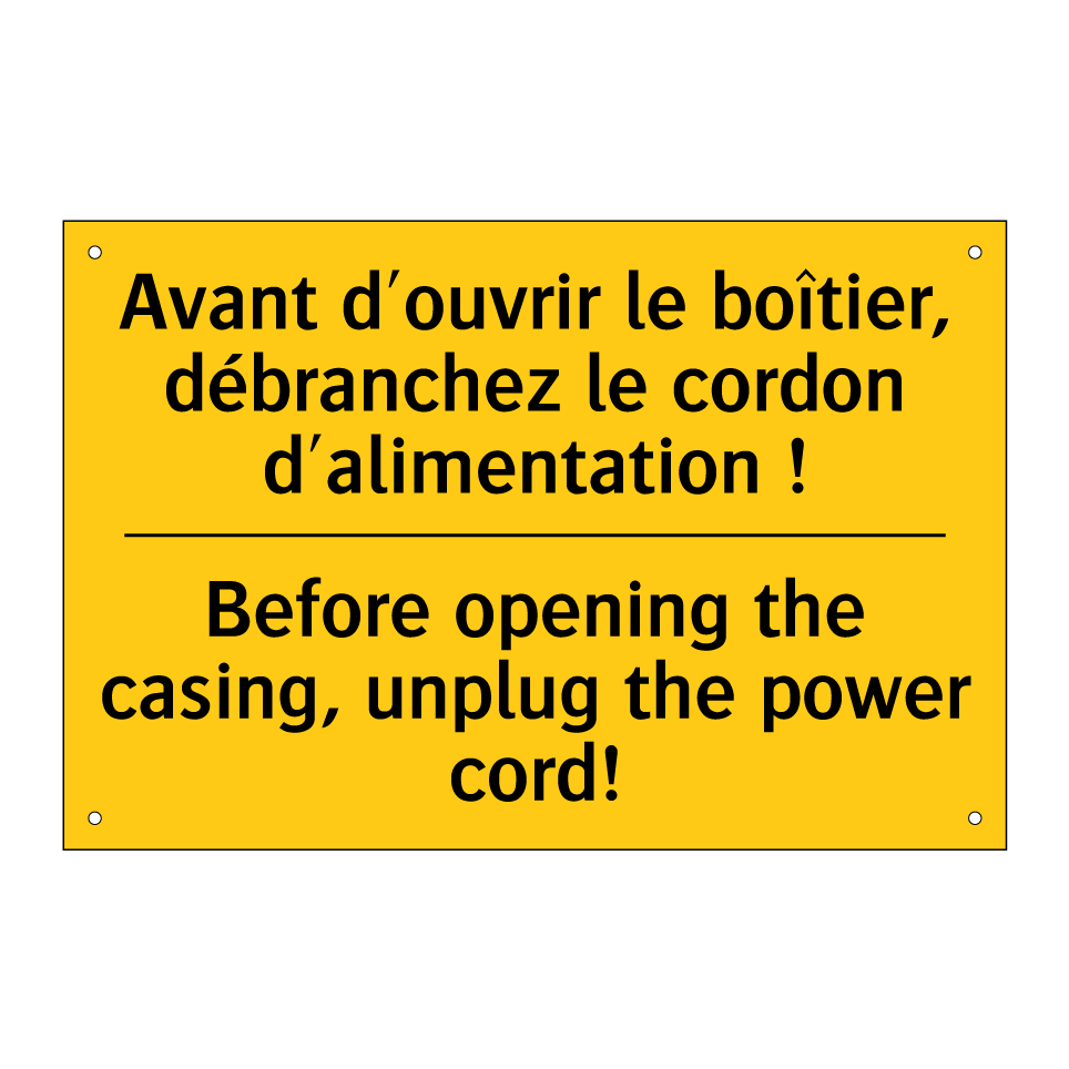 Avant d'ouvrir le boîtier, débranchez /.../ - Before opening the casing, unplug /.../