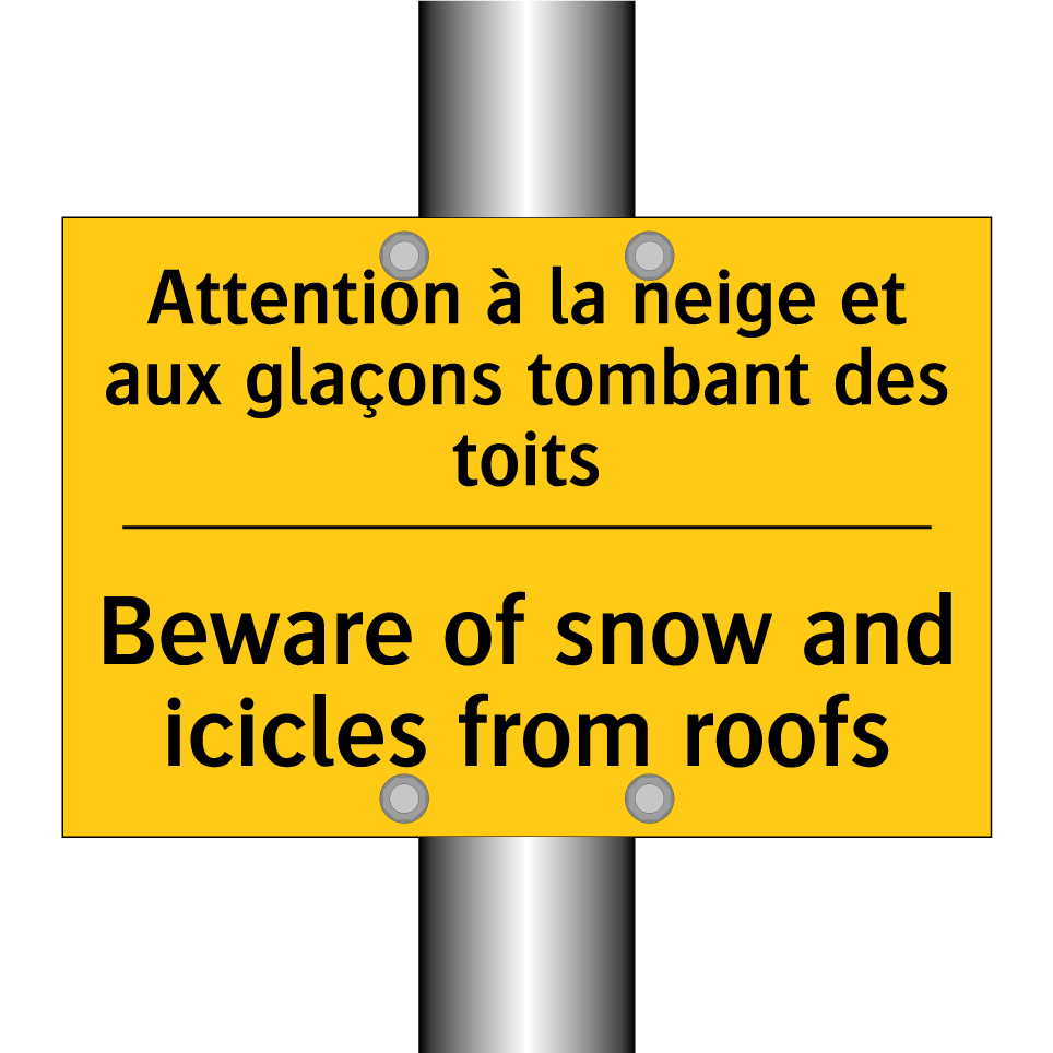 Attention à la neige et aux glaçons /.../ - Beware of snow and icicles from /.../
