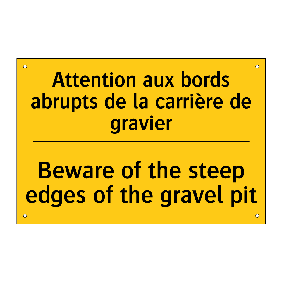 Attention aux bords abrupts de /.../ - Beware of the steep edges of the /.../