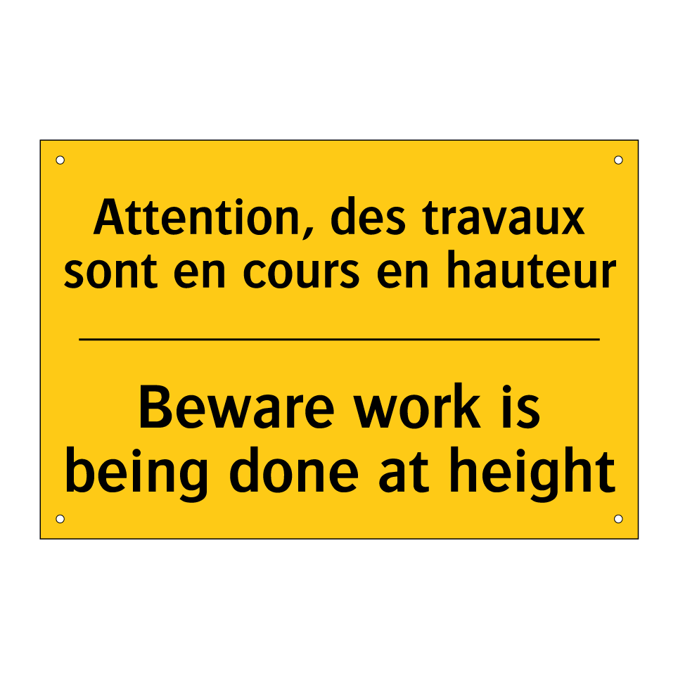 Attention, des travaux sont en /.../ - Beware work is being done at height /.../