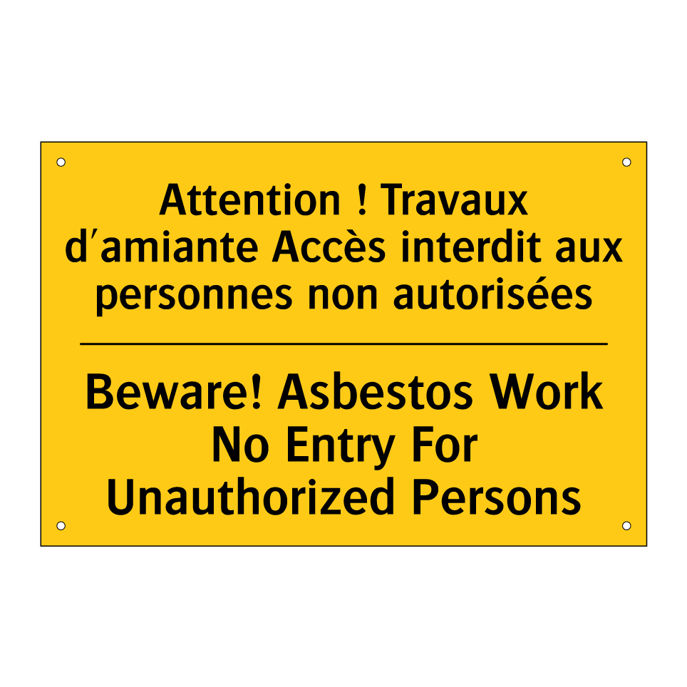Attention ! Travaux d'amiante /.../ - Beware! Asbestos Work No Entry /.../