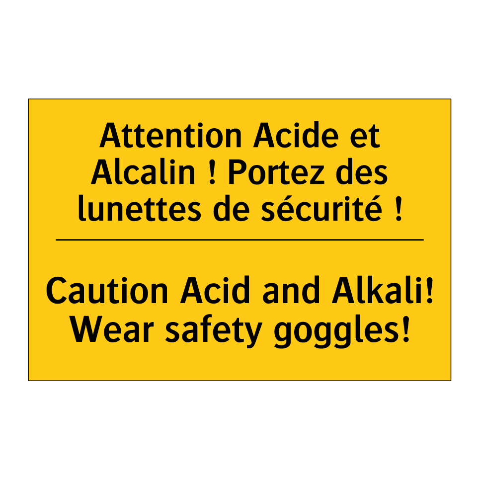 Attention Acide et Alcalin ! Portez /.../ - Caution Acid and Alkali! Wear /.../