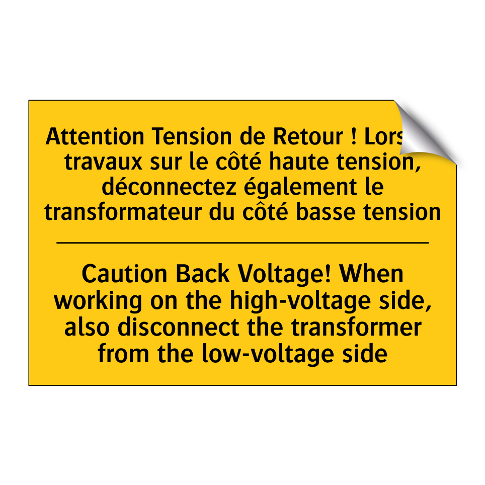 Attention Tension de Retour ! /.../ - Caution Back Voltage! When working /.../