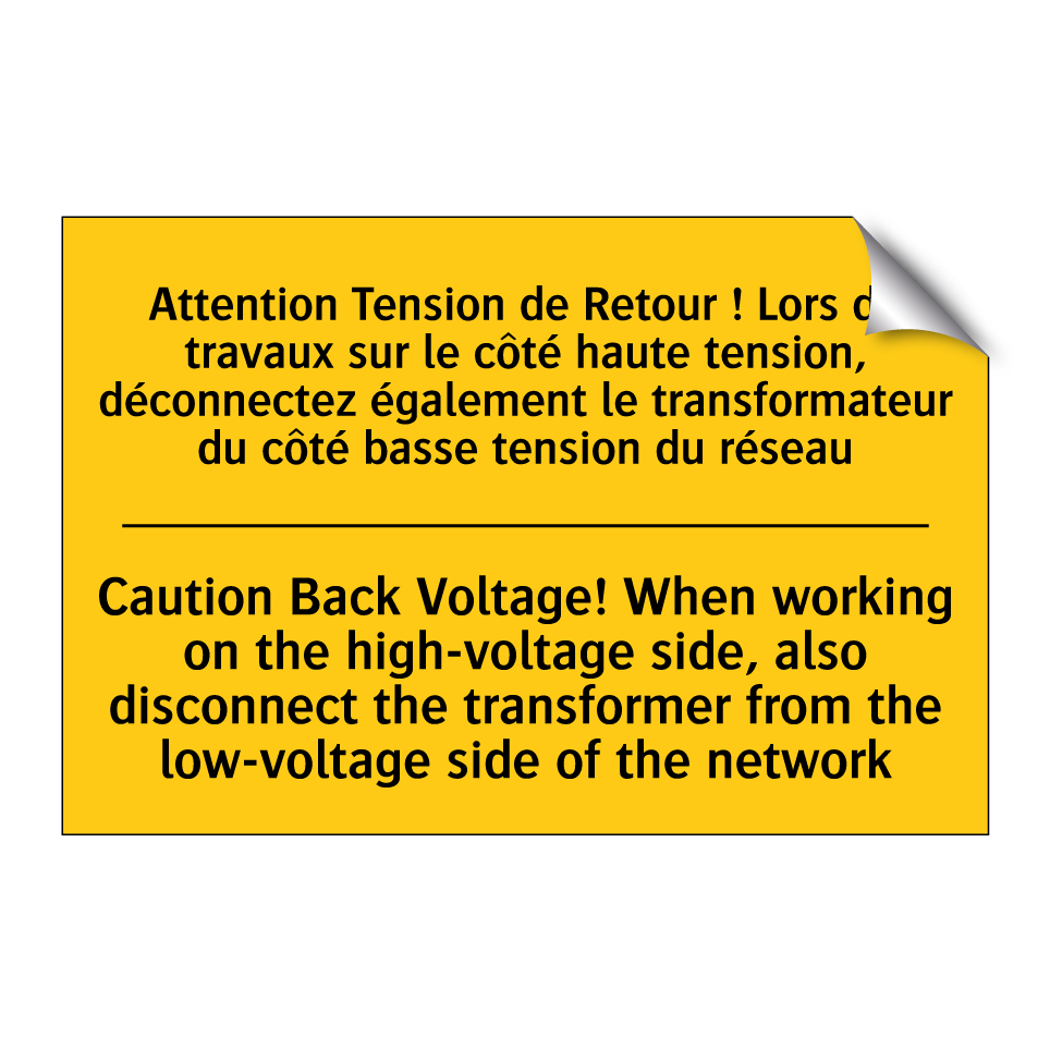 Attention Tension de Retour ! /.../ - Caution Back Voltage! When working /.../
