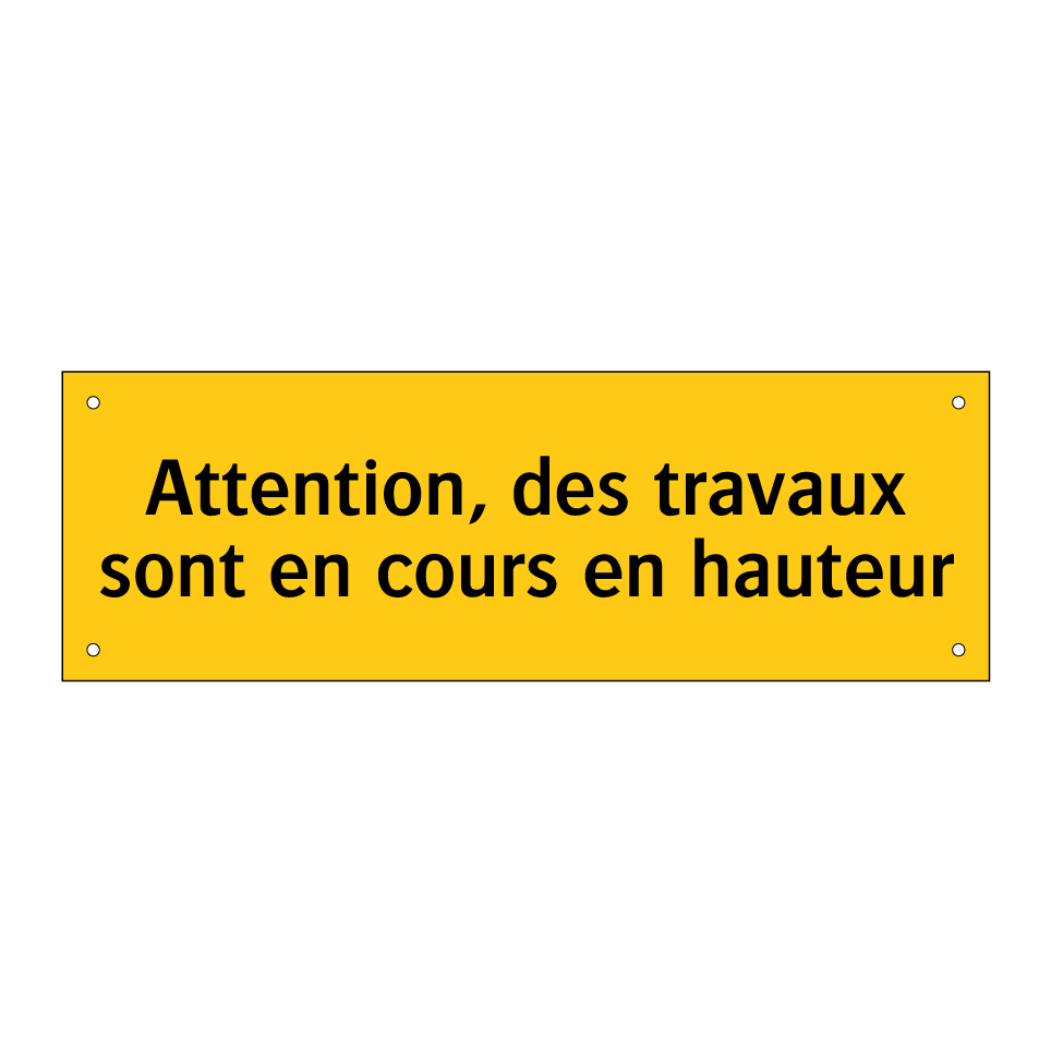 Attention, des travaux sont en cours en hauteur