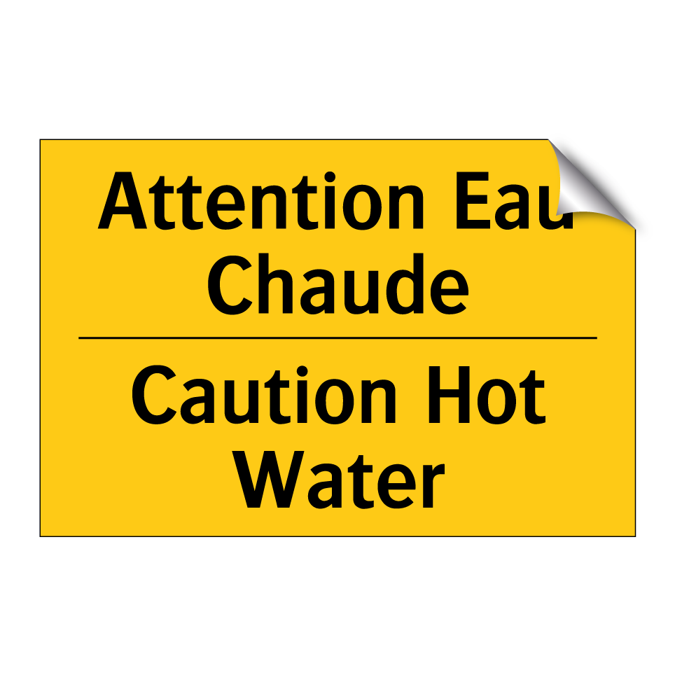 Attention Eau Chaude - Caution Hot Water