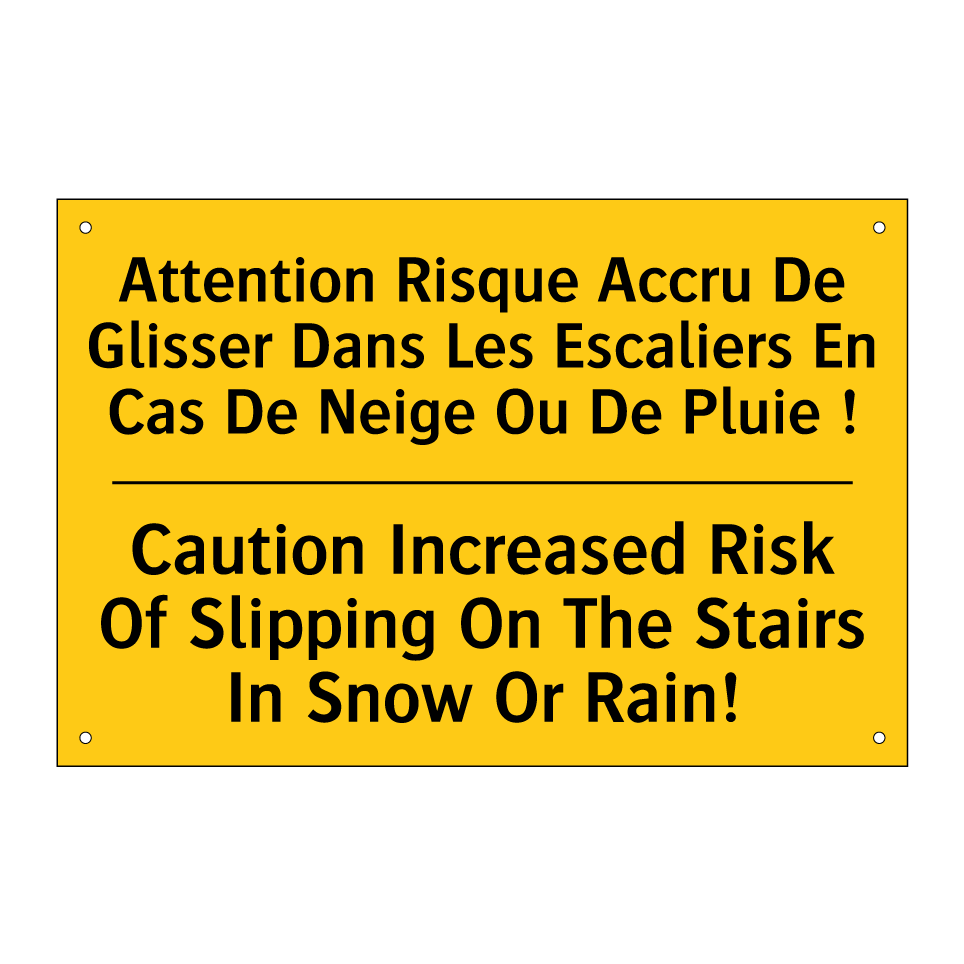 Attention Risque Accru De Glisser /.../ - Caution Increased Risk Of Slipping /.../