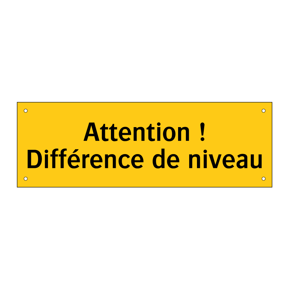 Attention ! Différence de niveau