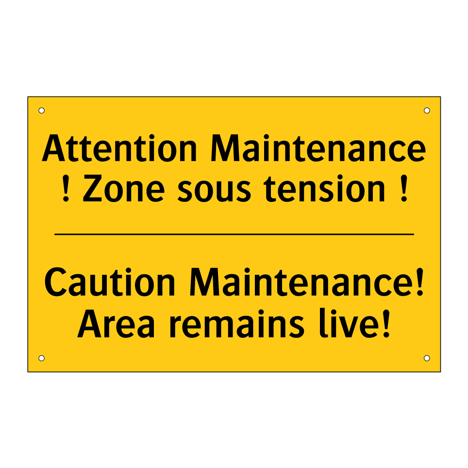 Attention Maintenance ! Zone sous /.../ - Caution Maintenance! Area remains /.../