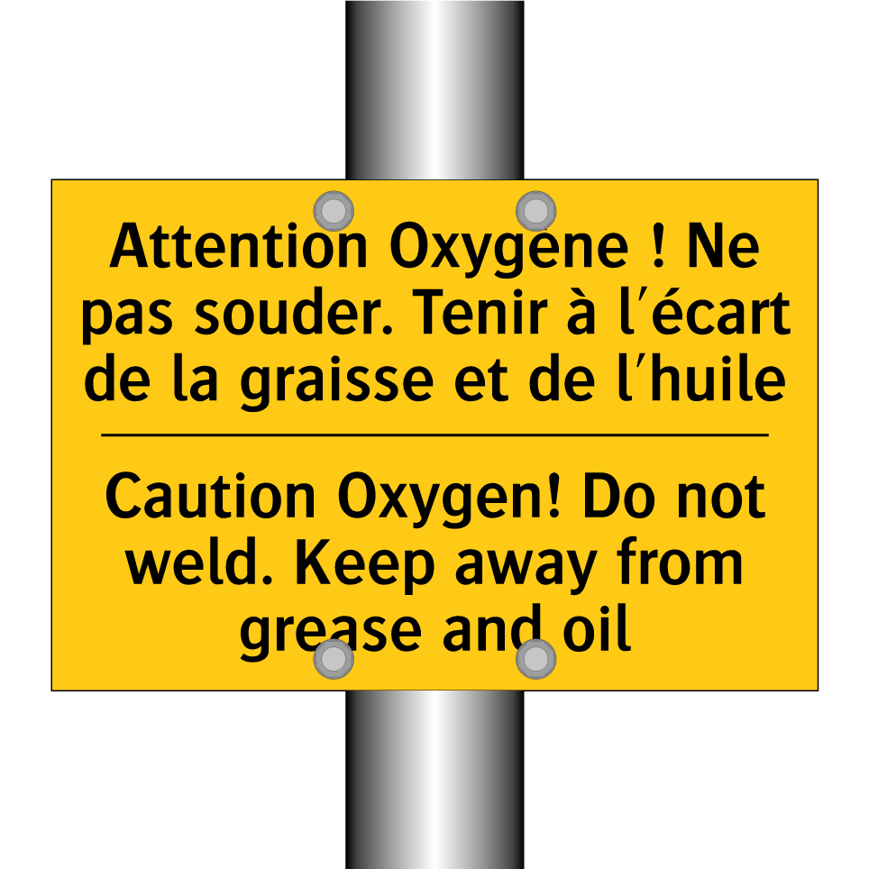 Attention Oxygène ! Ne pas souder. /.../ - Caution Oxygen! Do not weld. Keep /.../